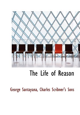 The Life of Reason Cover Image