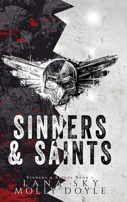 Sinners & Saints: A Dark MC Romance