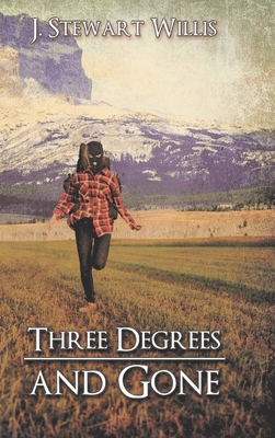 Three Degrees and Gone Cover Image