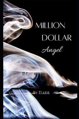 Million Dollar Angel (Million Dollar Duet #1)