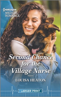 Second Chance for the Village Nurse By Louisa Heaton Cover Image