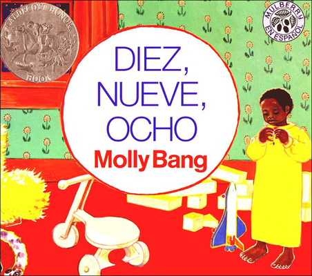 Ten, Nine, Eight (Spanish Edition): Diez, Nueve, Ocho (Mulberry en Espanol) By Molly Bang, Molly Bang (Illustrator), Clarita Kohen (Translator) Cover Image