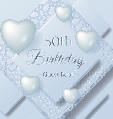 50th Birthday Guest Book: Keepsake Gift for Men and Women Turning 50 - Hardback with Funny Ice Sheet-Frozen Cover Themed Decorations & Supplies,