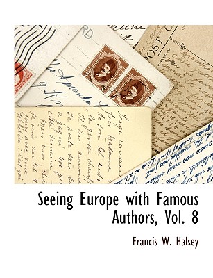 Seeing Europe with Famous Authors, Vol. 8 Cover Image