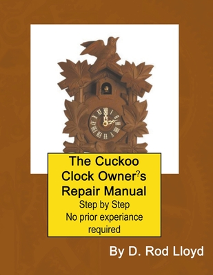The Cuckoo Clock Owner's Repair Manual Cover Image