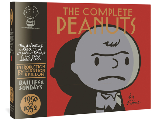 The Complete Peanuts 1950-1952: Vol. 1 Hardcover Edition