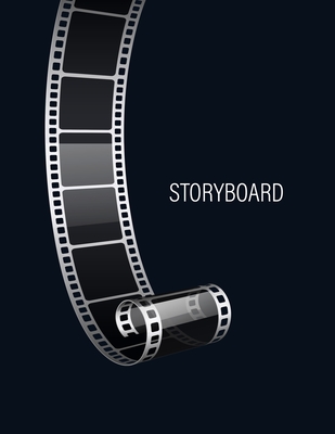6-Panel Storyboard Notebook: Professional Layout with Narration Lines on 8.5 x 11 inches Book Size with 150 pages for Animators, Directors, Filmmak By Good Vibes Publishing Cover Image