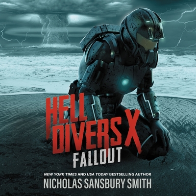 Hell Divers X: Fallout By Nicholas Sansbury Smith, R. C. Bray (Read by) Cover Image