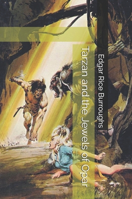 Tarzan and the Jewels of Opar