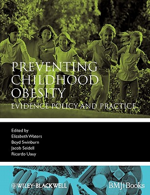 Preventing Childhood Obesity (Evidence-Based Medicine #42) Cover Image