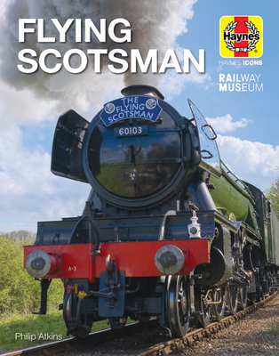 Flying Scotsman (Haynes Icons) Cover Image