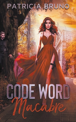 Code Word Macabre By Patricia Bruno Cover Image