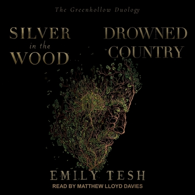 Silver in the Wood & Drowned Country Lib/E