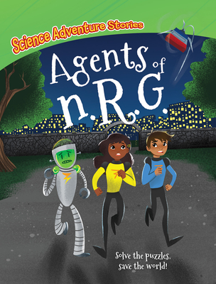 Agents of N.R.G. (Science Adventure Stories)
