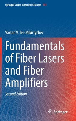 Fundamentals of Fiber Lasers and Fiber Amplifiers Cover Image