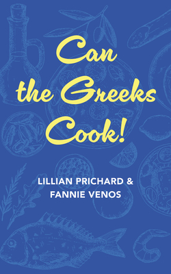 Can the Greeks Cook Cover Image