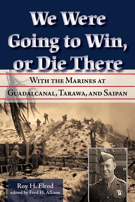 Cover for We Were Going to Win, Or Die There