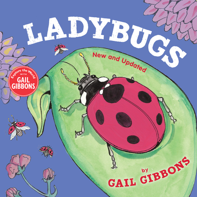 Ladybugs (New and Updated) By Gail Gibbons Cover Image