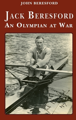 Jack Beresford: an Olympian at War Cover Image