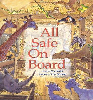 All Safe on Board By MIG Holder, Steve Smallman (Illustrator), Candle Books (Manufactured by) Cover Image