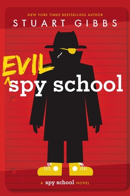 Evil Spy School By Stuart Gibbs Cover Image