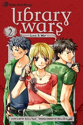 Library Wars: Love & War, Vol. 2 By Kiiro Yumi Cover Image