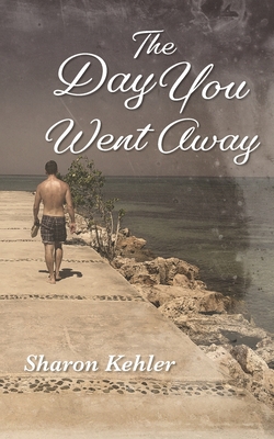 The Day You Went Away