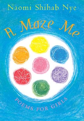 A Maze Me: Poems for Girls Cover Image