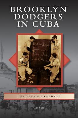 Brooklyn Dodgers in Cuba Cover Image