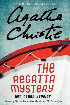 The Regatta Mystery and Other Stories Cover Image