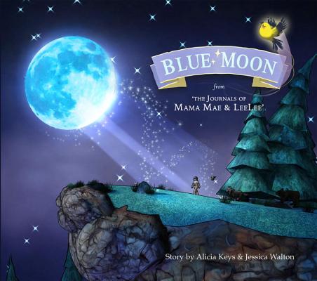 Blue Moon: From the Journals of Mama Mae and Leelee By Alicia Keys, Jessica Walton, Bento Box (Illustrator) Cover Image