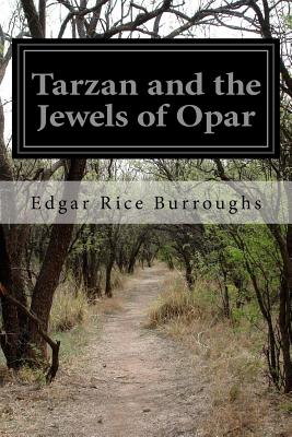 Tarzan and the Jewels of Opar