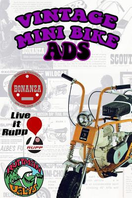 Vintage Mini Bike Ads From the 60's and 70's By Janx Cover Image
