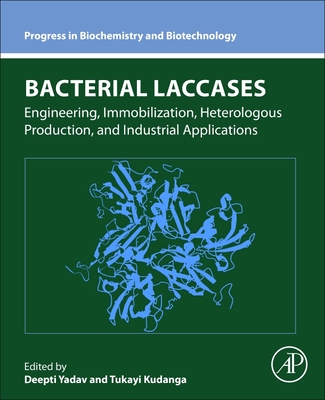 Bacterial Laccases: Engineering, Immobilization, Heterologous Production, and Industrial Applications Cover Image