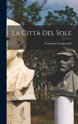 La Città Del Sole By Tommaso Campanella Cover Image