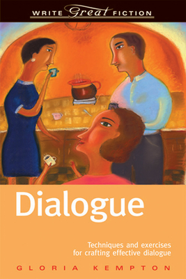 Write Great Fiction - Dialogue By Gloria Kempton Cover Image