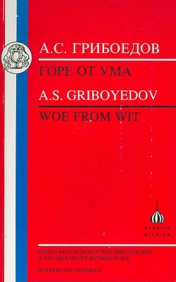 Griboyedov: Woe from Wit (Russian Texts) Cover Image
