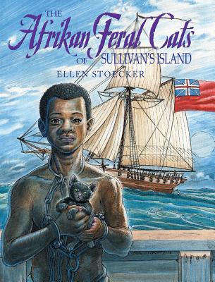 The Afrikan Feral Cats of Sullivan's Island Cover Image