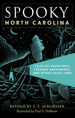 Spooky North Carolina: Tales of Hauntings, Strange Happenings, and Other Local Lore Cover Image