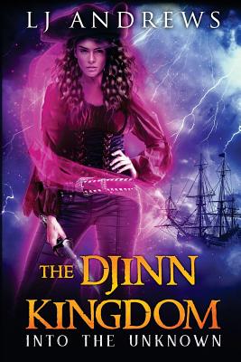 Into the Unknown (The Djinn Kingdom #4)