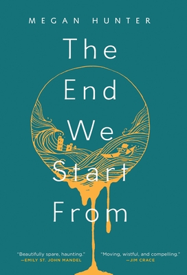 The End We Start from By Megan Hunter Cover Image