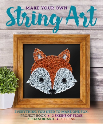 Make Your Own String Art By Kayla Carlson Cover Image