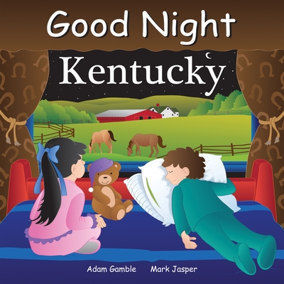 Good Night Kentucky (Good Night Our World) By Adam Gamble, Mark Jasper, Joe Veno Cover Image