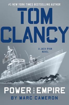 Tom Clancy Power and Empire (A Jack Ryan Novel #18)