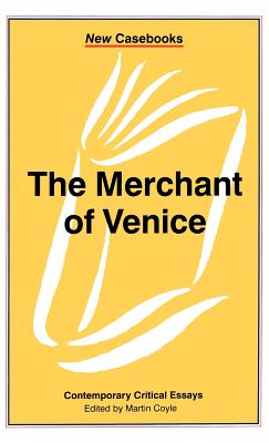 The Merchant of Venice: William Shakespeare (New Casebooks) Cover Image