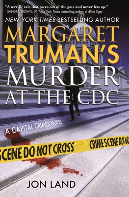 Margaret Truman's Murder at the CDC: A Capital Crimes Novel Cover Image
