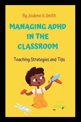 ADHD in the Classroom