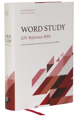 Kjv, Word Study Reference Bible, Hardcover, Red Letter, Comfort Print: 2,000 Keywords That Unlock the Meaning of the Bible Cover Image