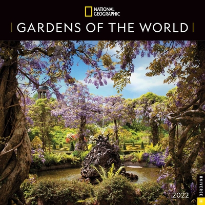 National Geographic Gardens Of The World 2022 Wall Calendar Calendar West Side Books