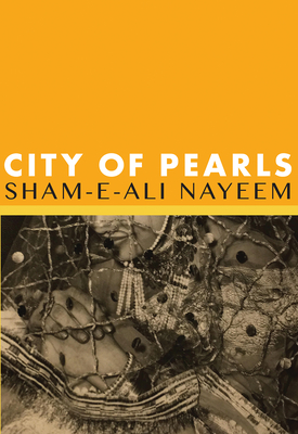 City of Pearls By Sham-e-Ali Nayeem Cover Image
